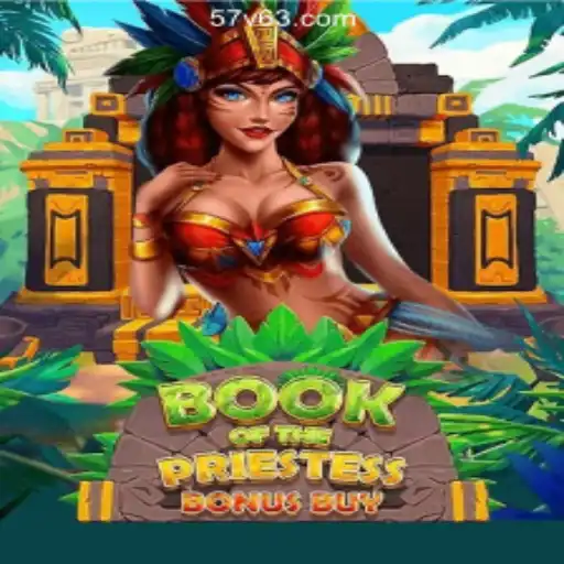 BookOfThePriestess: A Mystical Journey in 57V.COM Online Casino Philippines