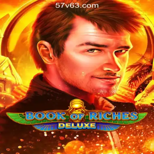 Discover the Thrilling World of Book of Riches Deluxe at 57V.COM Online Casino Philippines