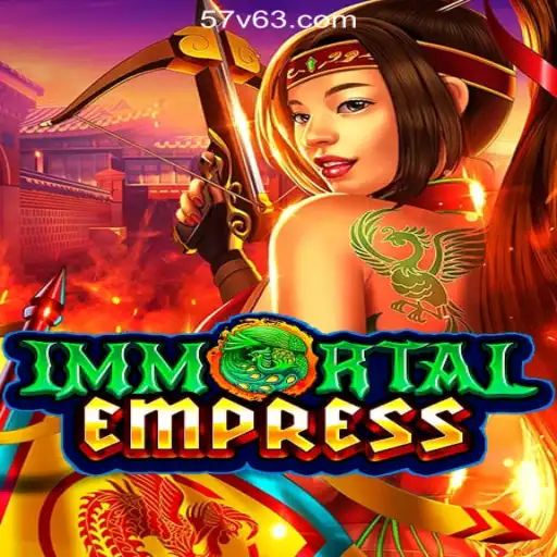 ImmortalEmpress: A Riveting Gaming Experience with 57V.COM Online Casino Philippines