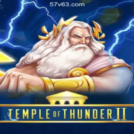 TempleofThunderII: Unleashing a Storm of Excitement